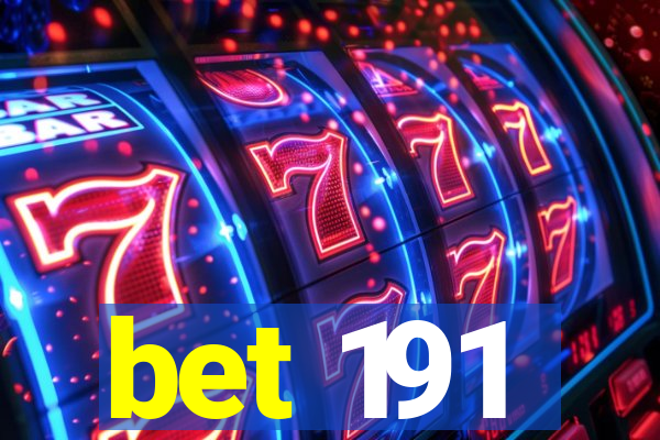 bet 191